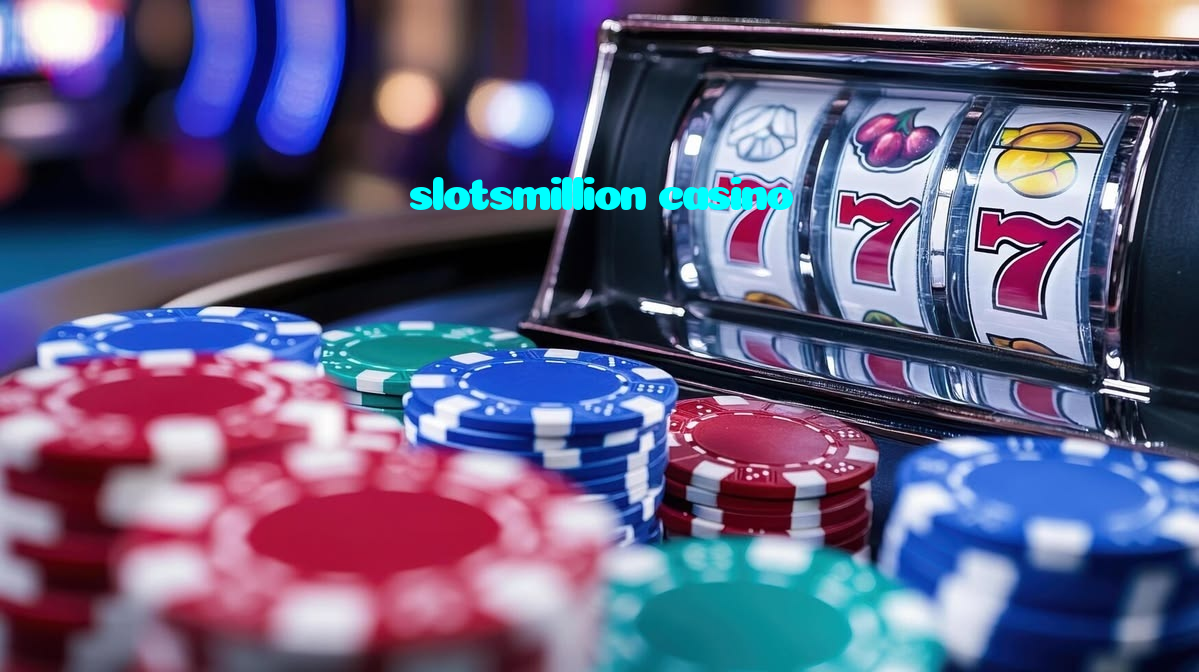 slotsmillion casino