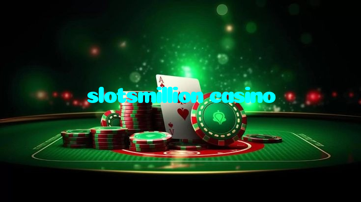 slotsmillion casino